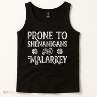 St Patricks Day, Prone To Shenanigans And Malarkey, Funny St Patricks Day Tank Top thumb 2