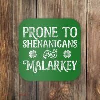 St Patricks Day, Prone To Shenanigans And Malarkey, Funny St Patricks Day Coaster thumb 0