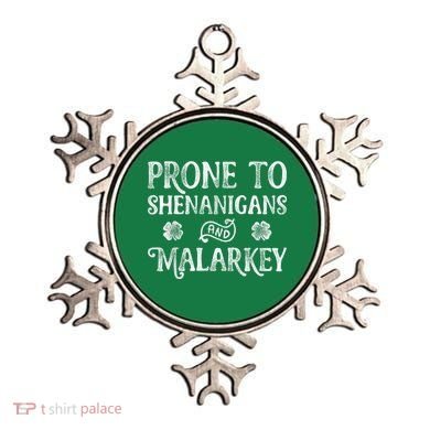 St Patricks Day, Prone To Shenanigans And Malarkey, Funny St Patricks Day Ornament