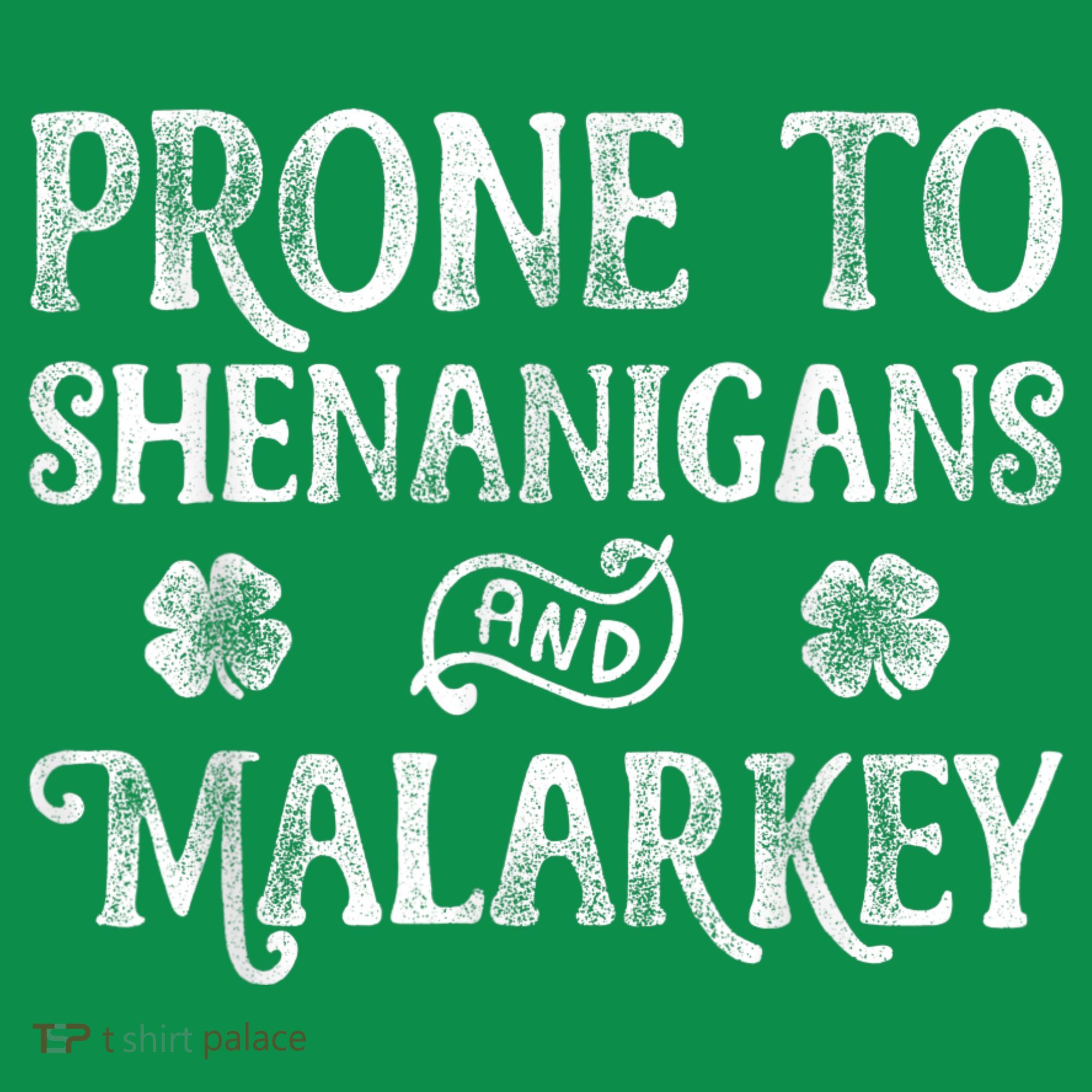 St Patricks Day, Prone To Shenanigans And Malarkey, Funny St Patricks Day Baby Bodysuit