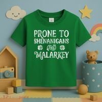 St Patricks Day, Prone To Shenanigans And Malarkey, Funny St Patricks Day Toddler T-Shirt thumb 3
