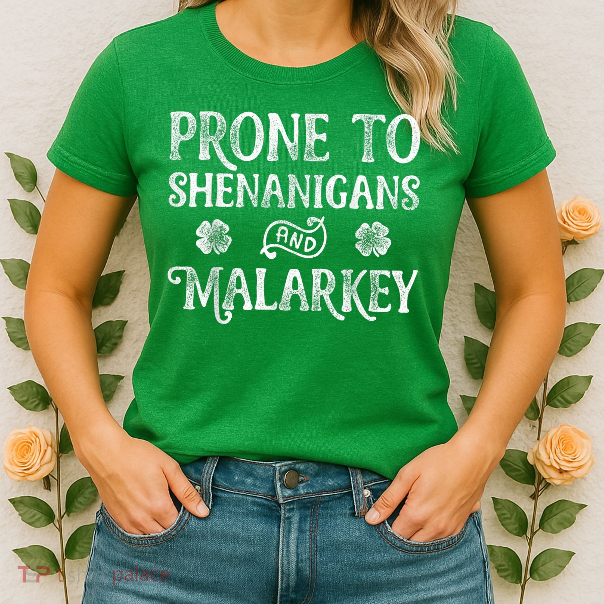 St Patricks Day, Prone To Shenanigans And Malarkey, Funny St Patricks Day Women's T-Shirt