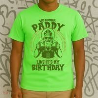 St Patricks Day We Gonna Paddy Like Its My Birthday T-Shirt thumb 3