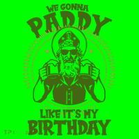 St Patricks Day We Gonna Paddy Like Its My Birthday Coaster thumb 2