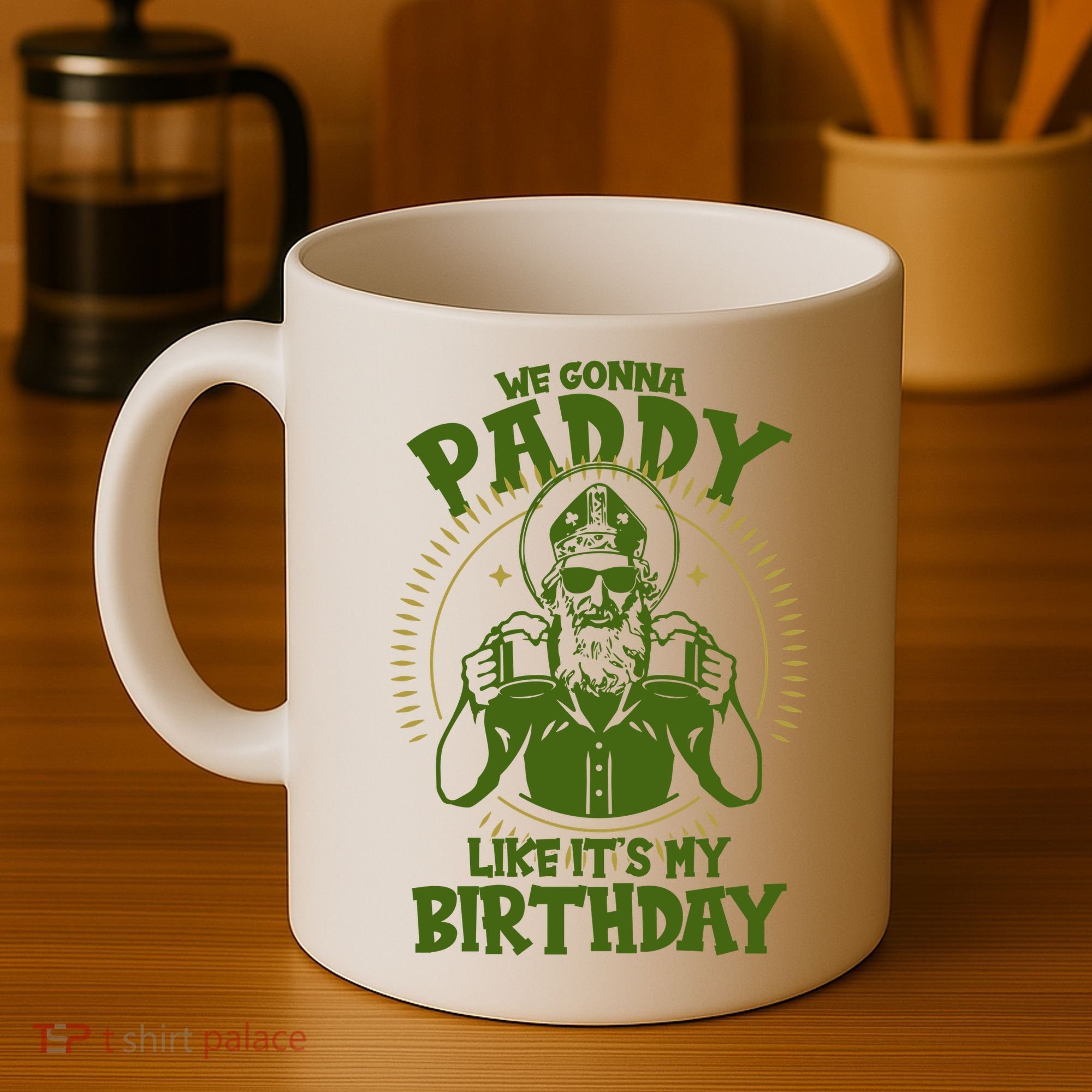St Patricks Day We Gonna Paddy Like Its My Birthday Coffee Mug