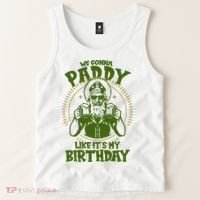 St Patricks Day We Gonna Paddy Like Its My Birthday Tank Top thumb 2
