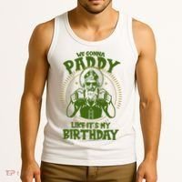 St Patricks Day We Gonna Paddy Like Its My Birthday Tank Top thumb 3