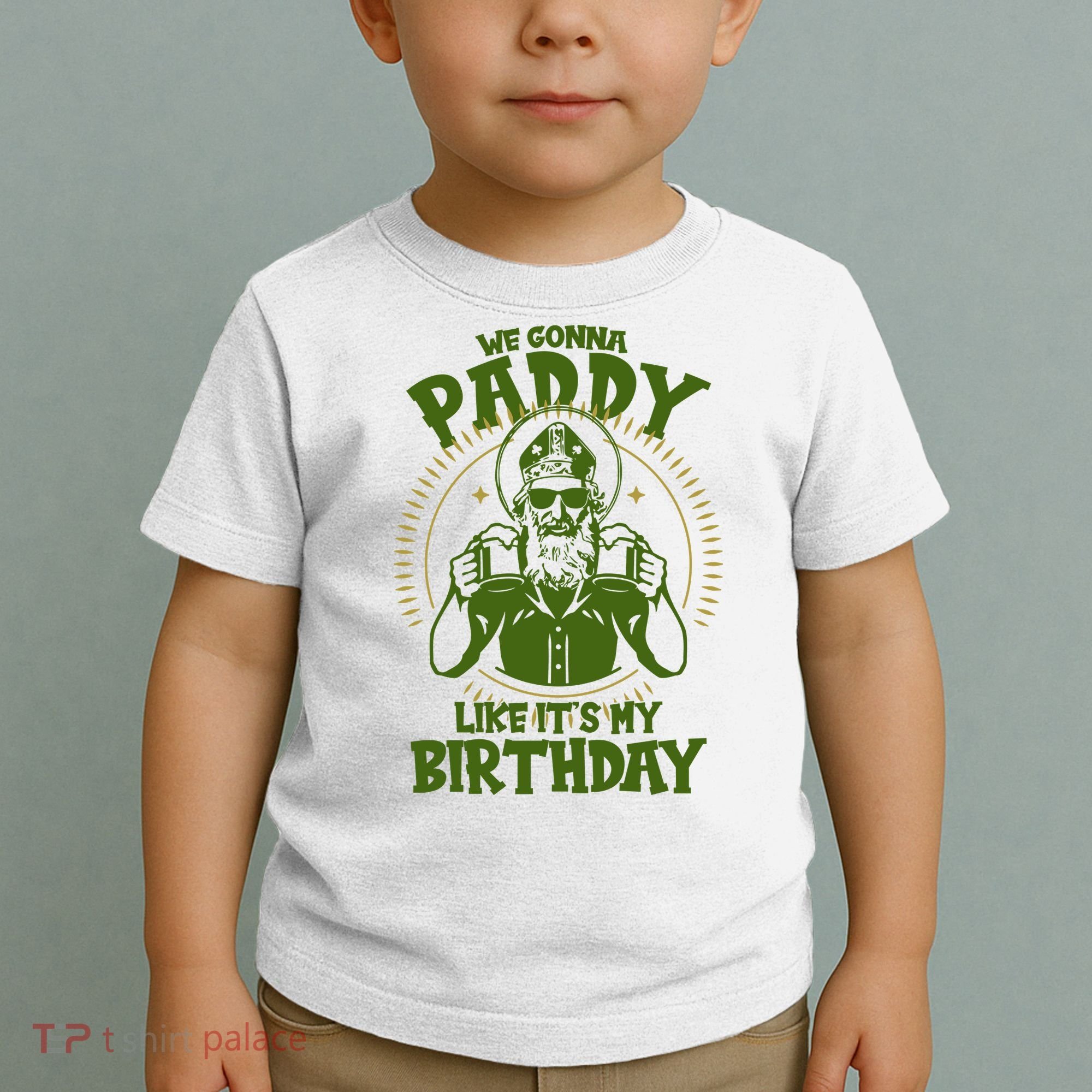 St Patricks Day We Gonna Paddy Like Its My Birthday Toddler T-Shirt