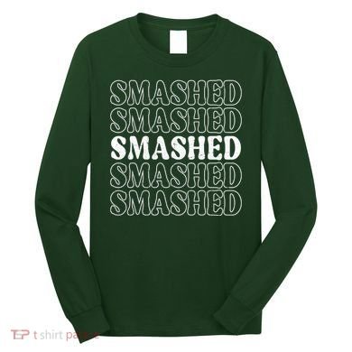 Smashed Party Drunk Retro Long Sleeve Shirt