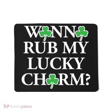 St Patricks Day, Funny St Patricks Day Mousepad
