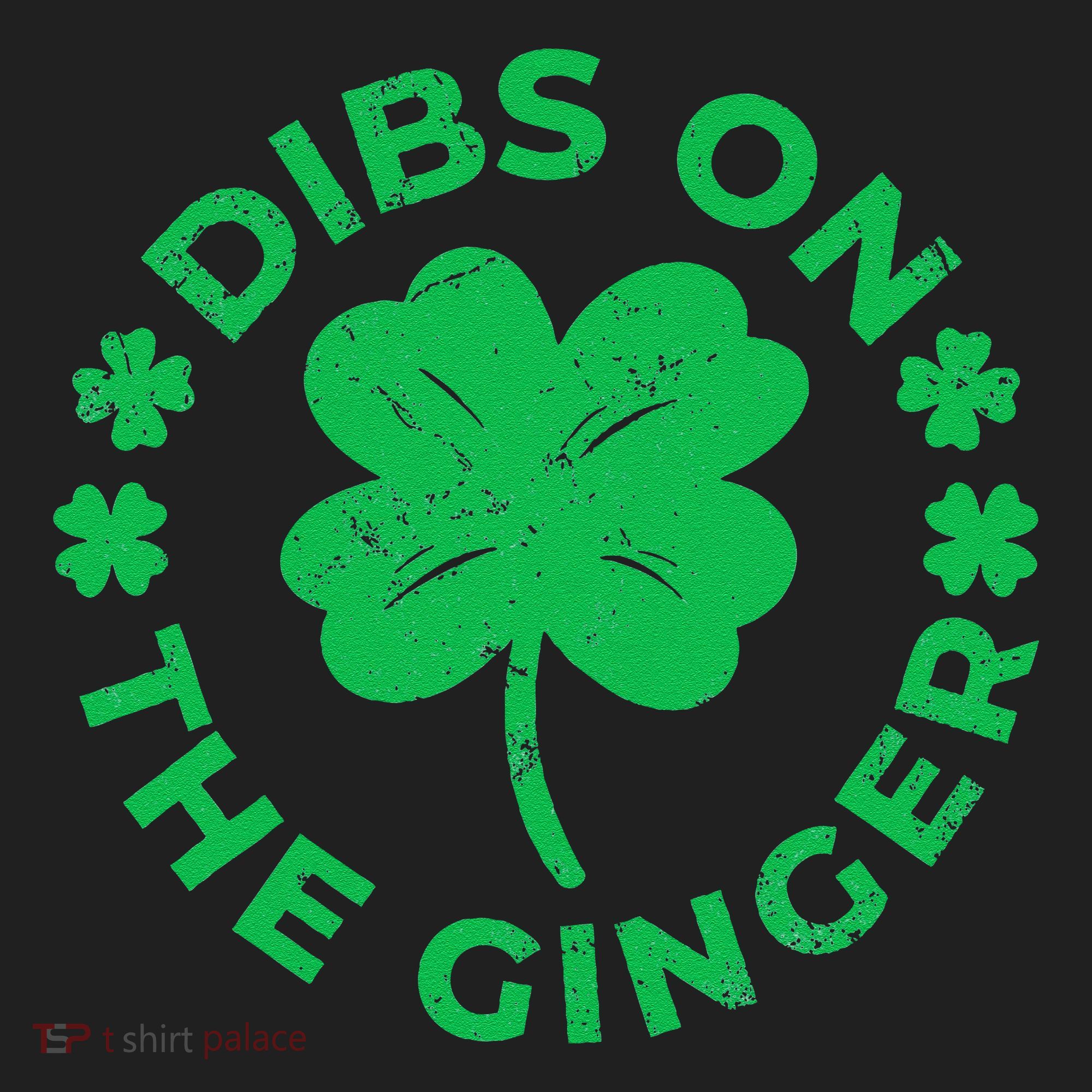 St Patricks Dibs On The Ginger Gift Women's Sweatshirt