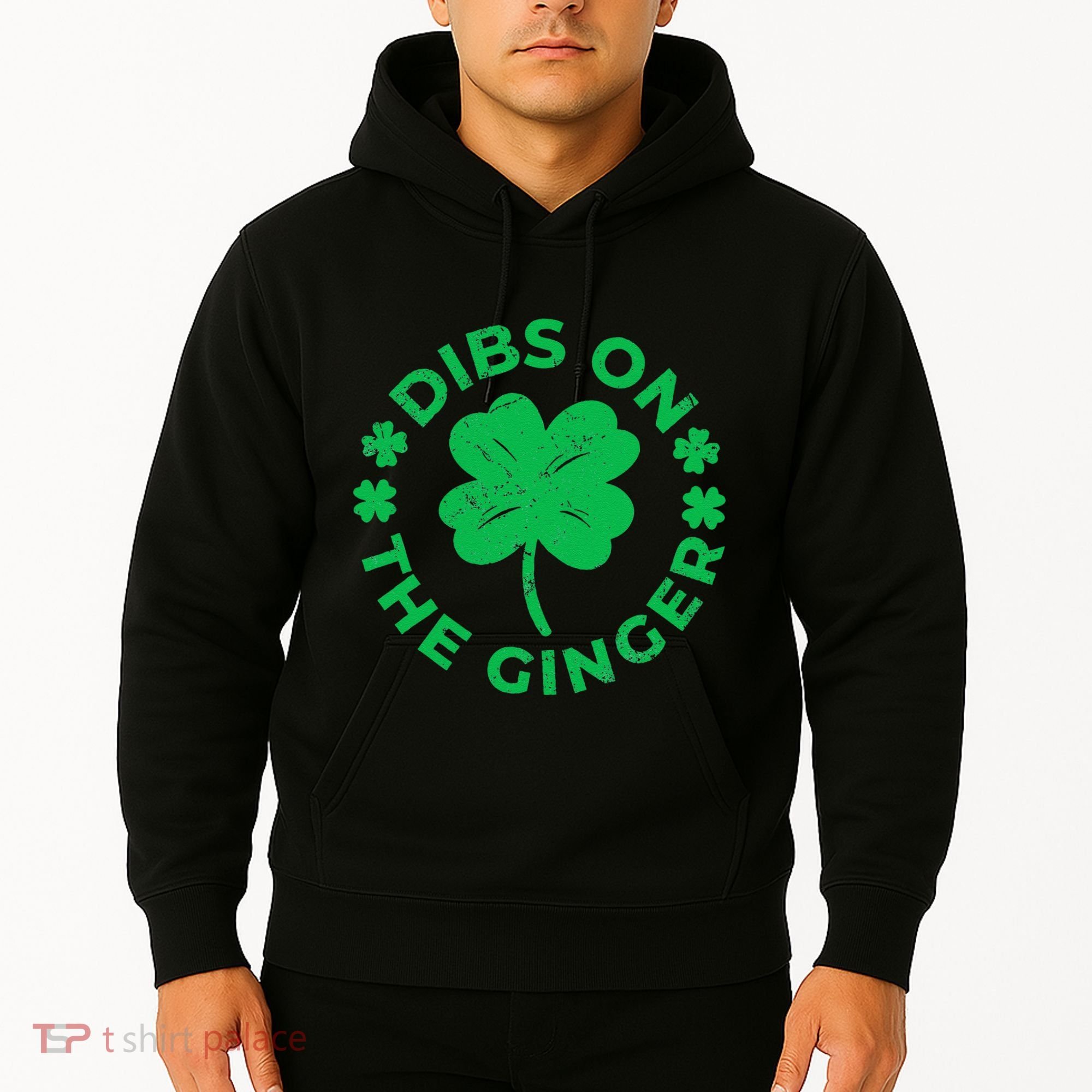 St Patricks Dibs On The Ginger Gift Hoodie