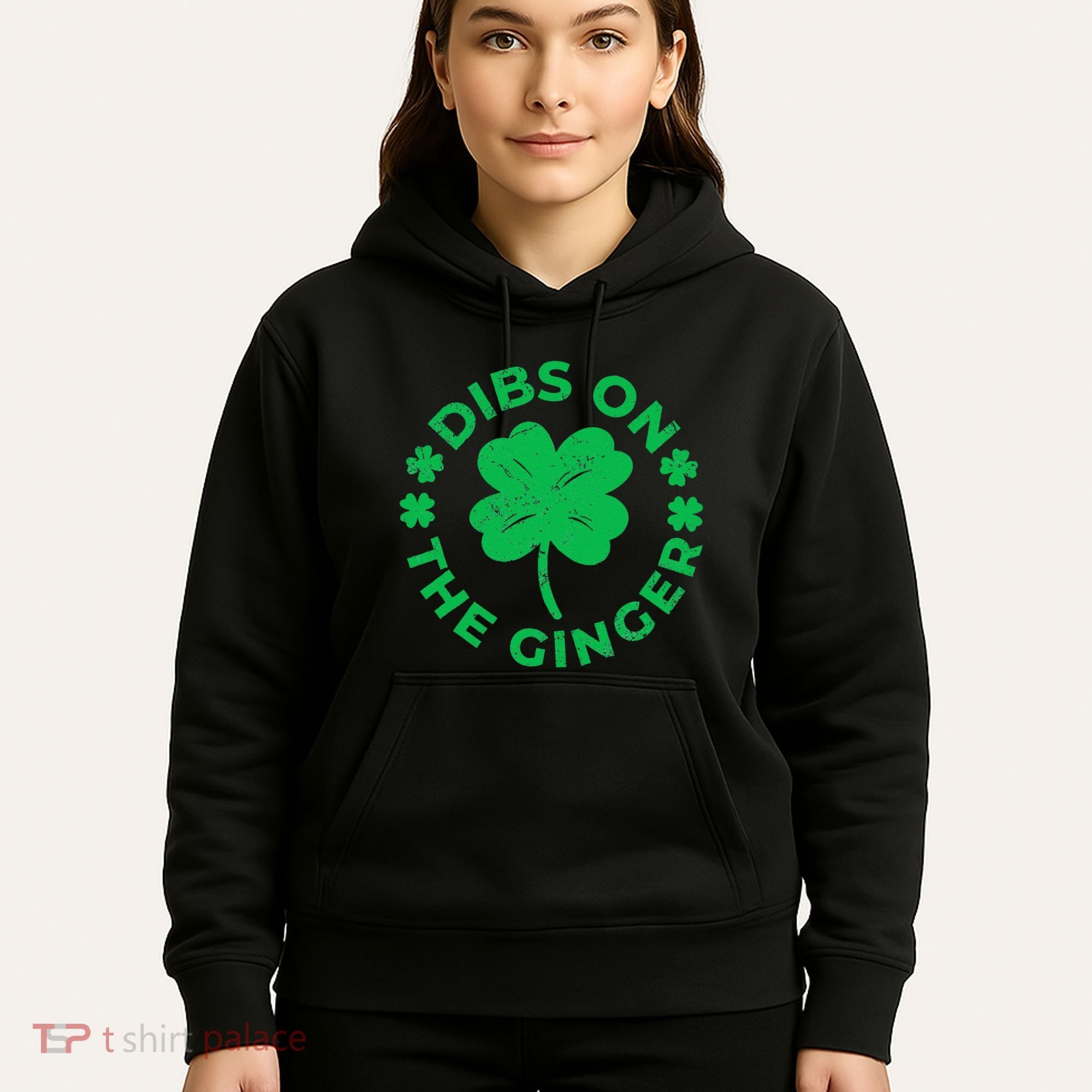 St Patricks Dibs On The Ginger Gift Hoodie