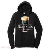St Patrick's Day Hello Darkness My Old Friend Dark Beer Lover Women's Hoodie thumb 0
