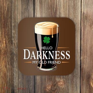 St Patrick's Day Hello Darkness My Old Friend Dark Beer Lover Coaster