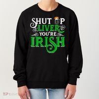 St Patricks Day, Funny St Patricks Day, Funny Irish, St Patricks Day Drinking 4 Women's Sweatshirt thumb 0