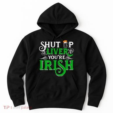 St Patricks Day, Funny St Patricks Day, Funny Irish, St Patricks Day Drinking 4 Hoodie