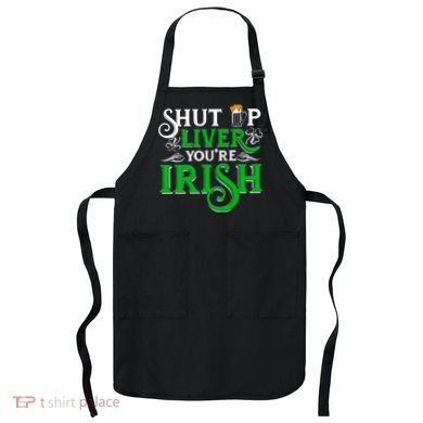 St Patricks Day, Funny St Patricks Day, Funny Irish, St Patricks Day Drinking 4 Apron