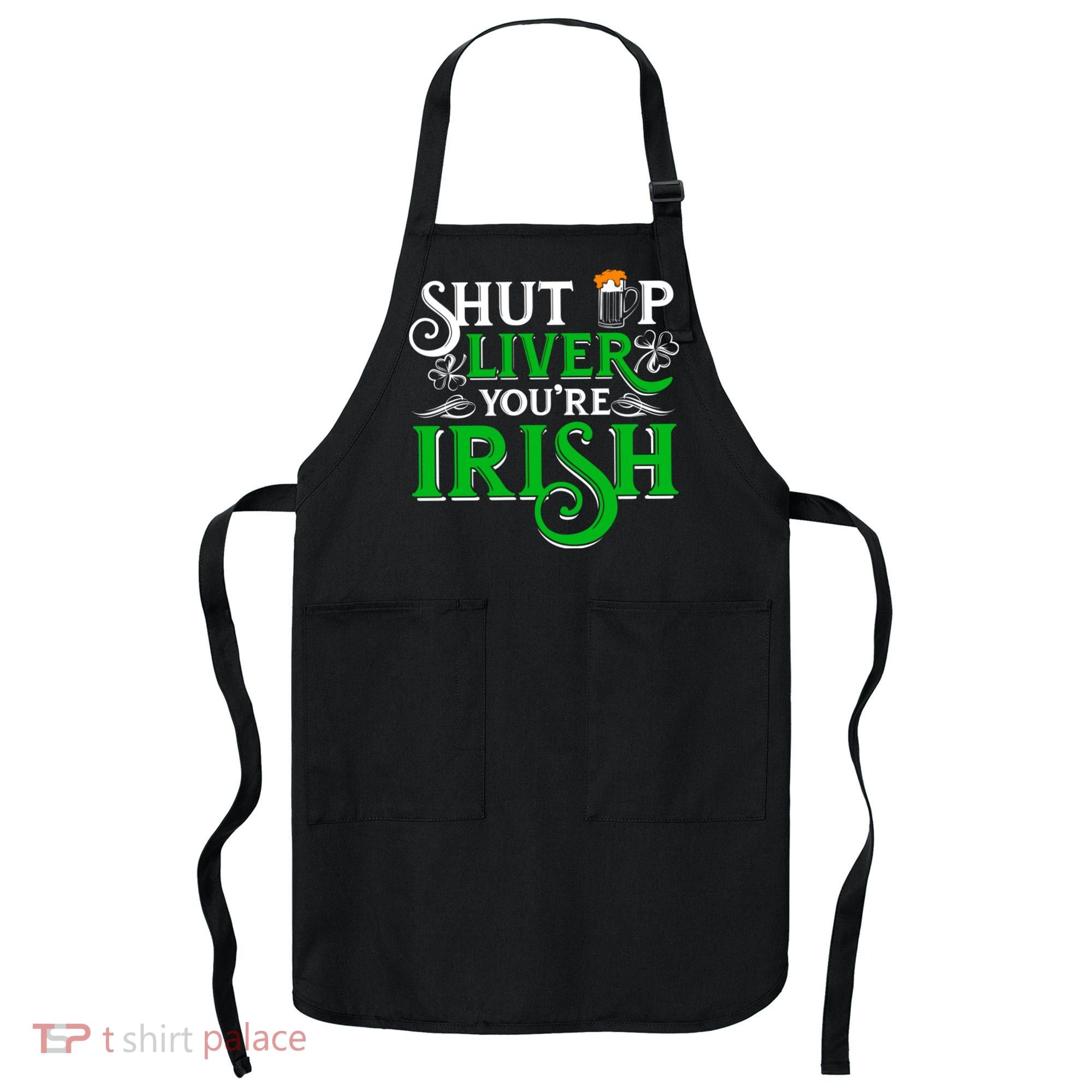 St Patricks Day, Funny St Patricks Day, Funny Irish, St Patricks Day Drinking 4 Apron