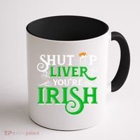 St Patricks Day, Funny St Patricks Day, Funny Irish, St Patricks Day Drinking 4 Coffee Mug thumb 1