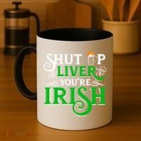St Patricks Day, Funny St Patricks Day, Funny Irish, St Patricks Day Drinking 4 Coffee Mug thumb 4