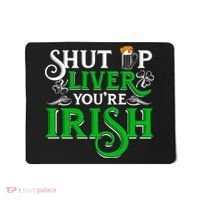St Patricks Day, Funny St Patricks Day, Funny Irish, St Patricks Day Drinking 4 Mousepad thumb 0
