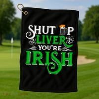 St Patricks Day, Funny St Patricks Day, Funny Irish, St Patricks Day Drinking 4 Golf Towel thumb 1