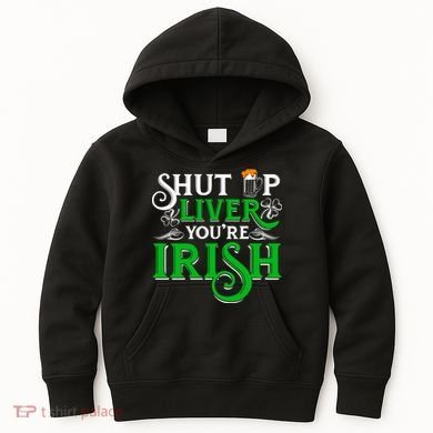 St Patricks Day, Funny St Patricks Day, Funny Irish, St Patricks Day Drinking 4 Kids Hoodie