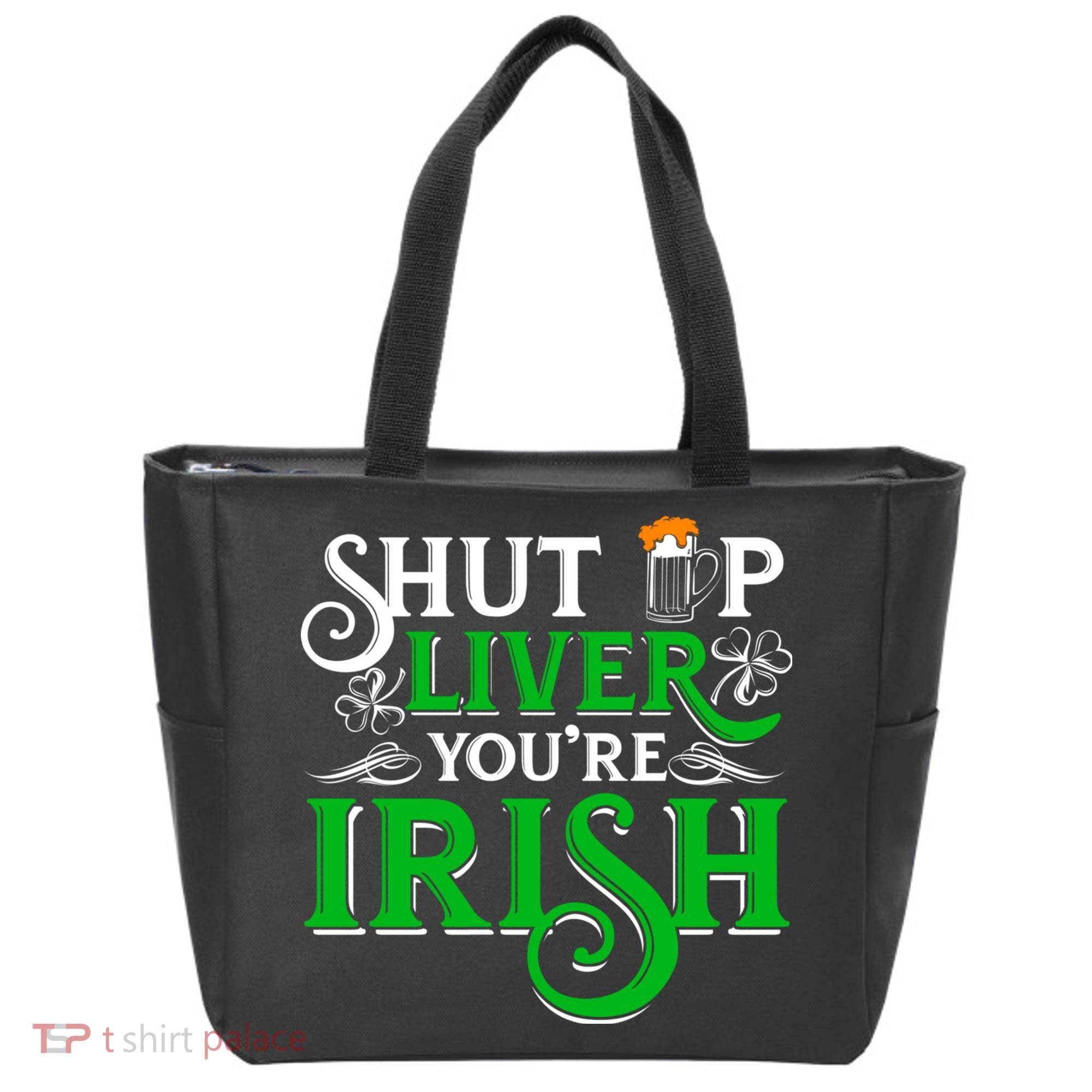 St Patricks Day, Funny St Patricks Day, Funny Irish, St Patricks Day Drinking 4 Tote Bag