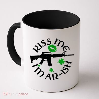 St Patricks Day Kiss Me Im Arish Ar Gun Coffee Mug