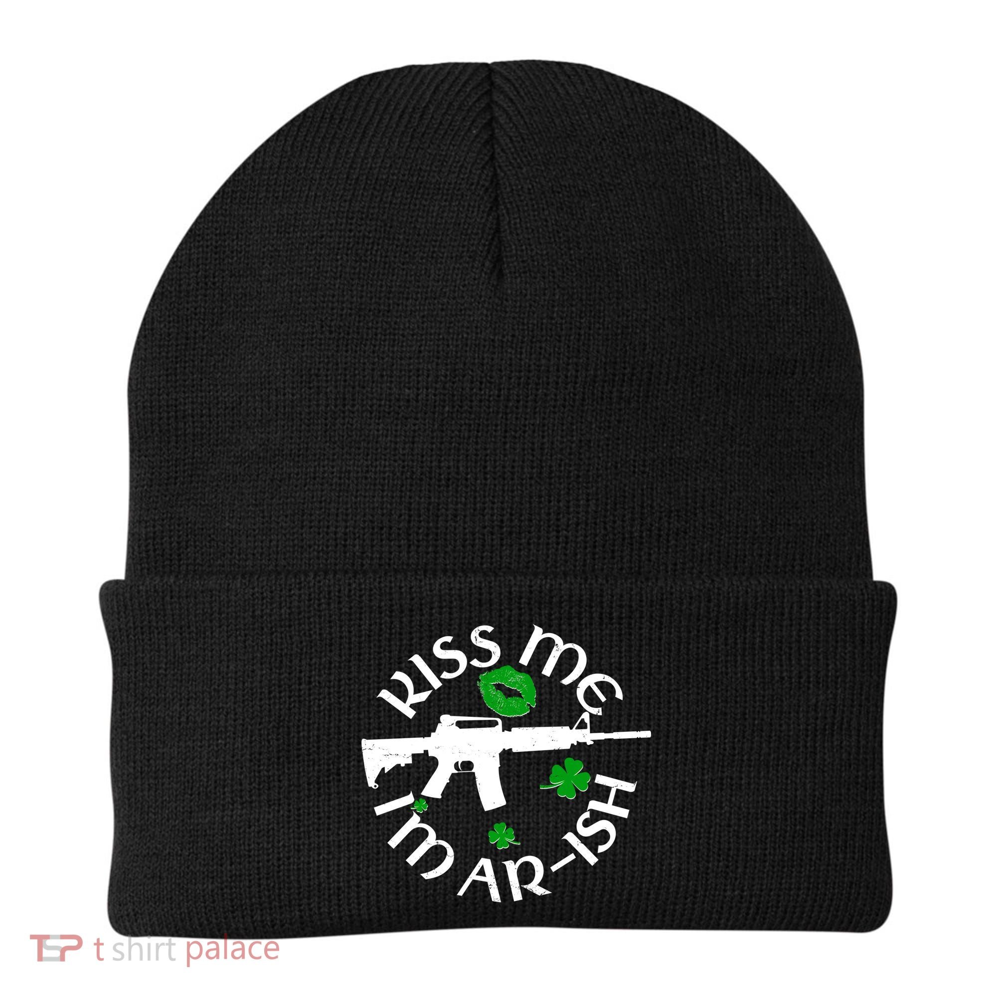 St Patricks Day Kiss Me Im Arish Ar Gun Beanie