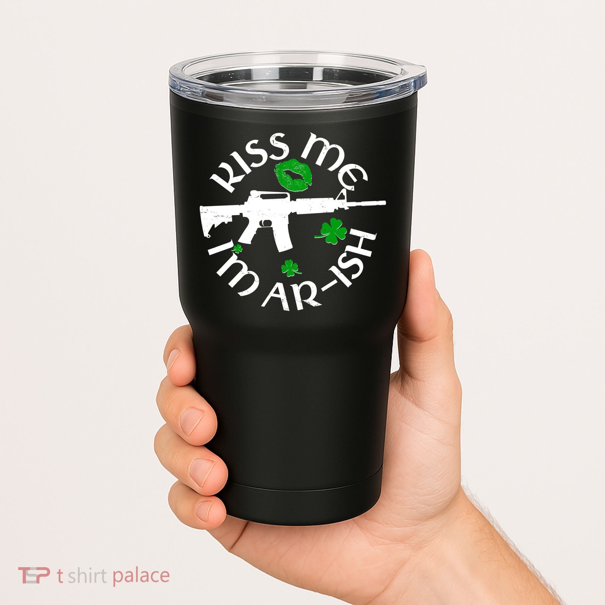 St Patricks Day Kiss Me Im Arish Ar Gun Tumbler