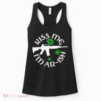 St Patricks Day Kiss Me Im Arish Ar Gun Women's Tank Top thumb 0