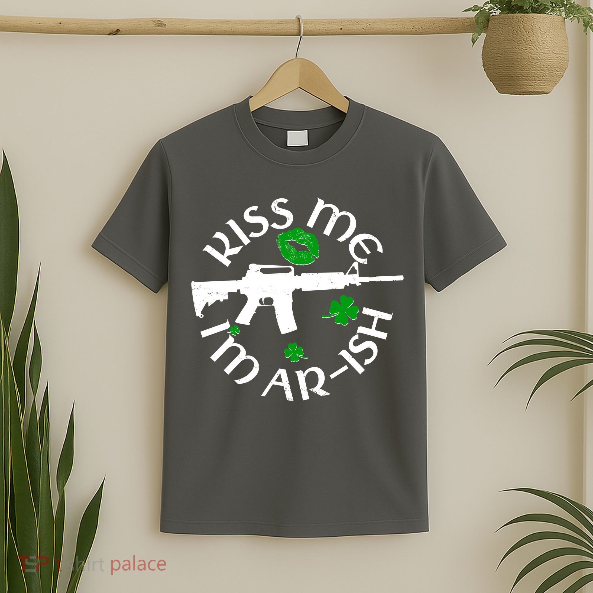 St Patricks Day Kiss Me Im Arish Ar Gun T-Shirt