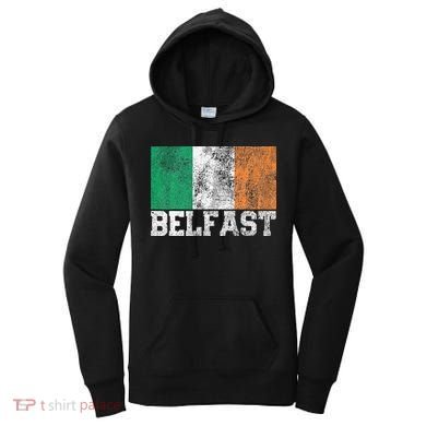 St Patrick's Day Irish Flag Belfast Ireland Saint Paddy's Women's Hoodie