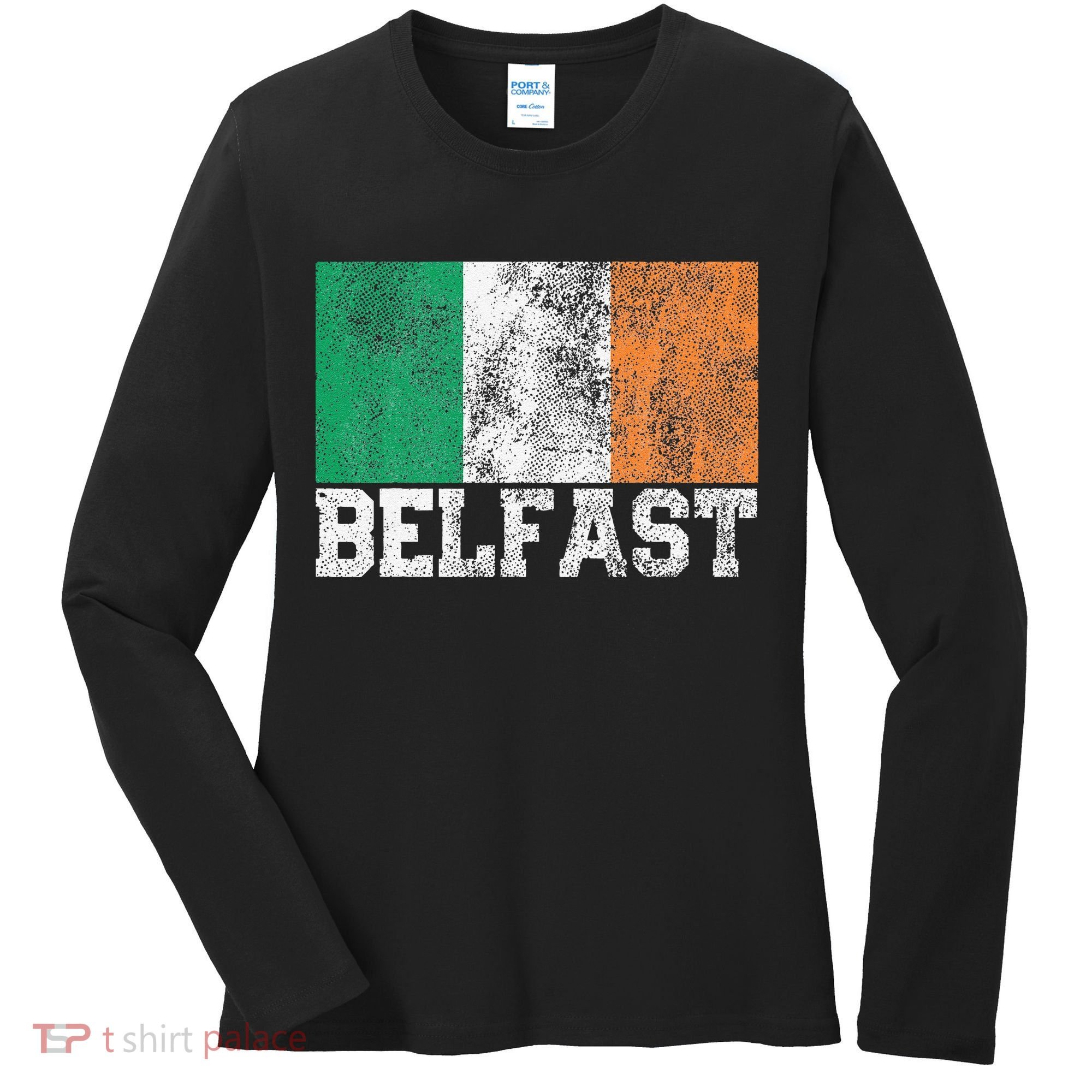 St Patrick's Day Irish Flag Belfast Ireland Saint Paddy's Women's Long Sleeve Shirt