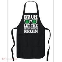 St Patricks Day Bruh Let The Shenanigans Begin Shamrock Clover Sun Glasses Apron thumb 0