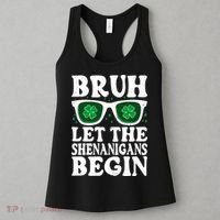 St Patricks Day Bruh Let The Shenanigans Begin Shamrock Clover Sun Glasses Women's Tank Top thumb 3