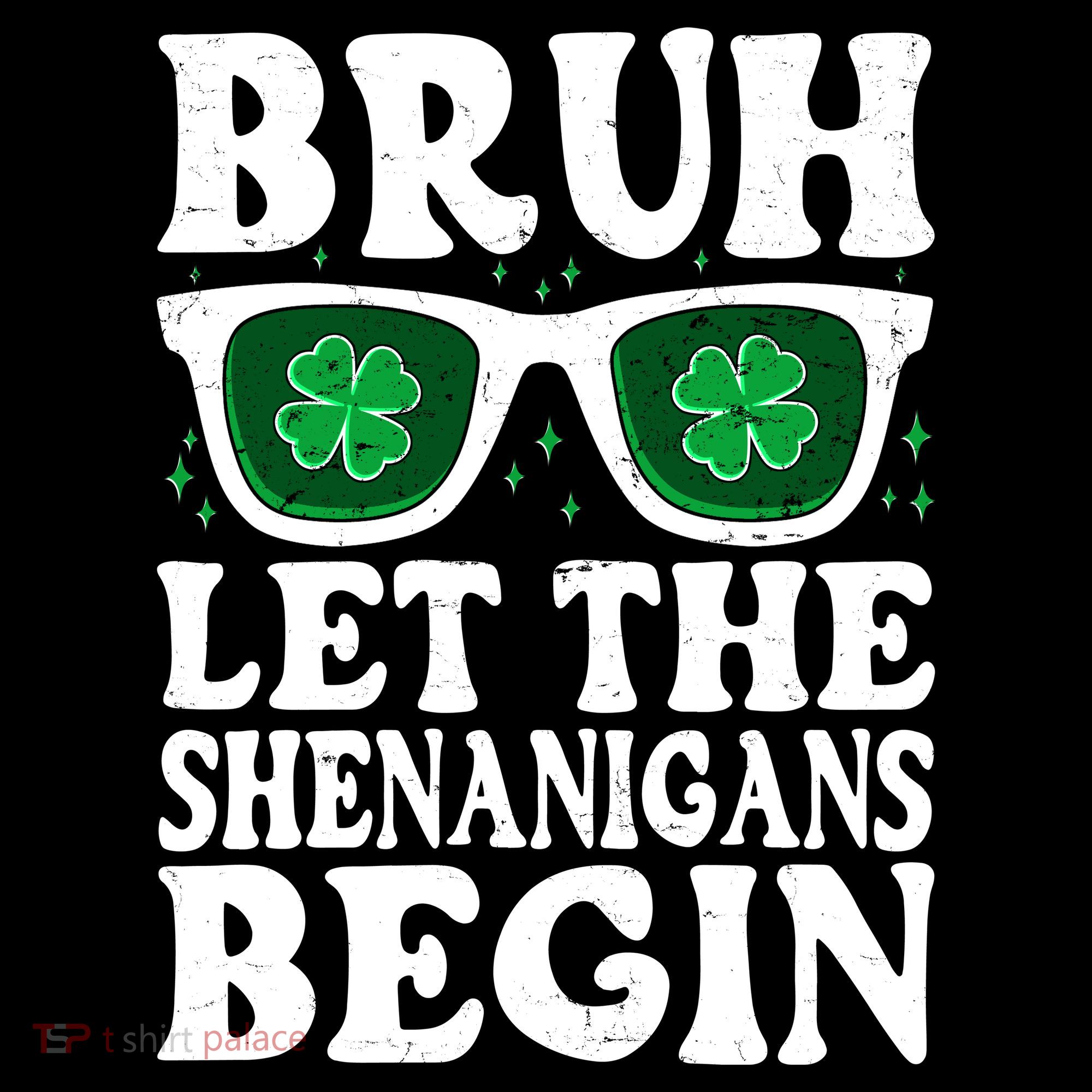 St Patricks Day Bruh Let The Shenanigans Begin Shamrock Clover Sun Glasses Women's Tank Top