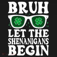 St Patricks Day Bruh Let The Shenanigans Begin Shamrock Clover Sun Glasses Baby Bodysuit thumb 2