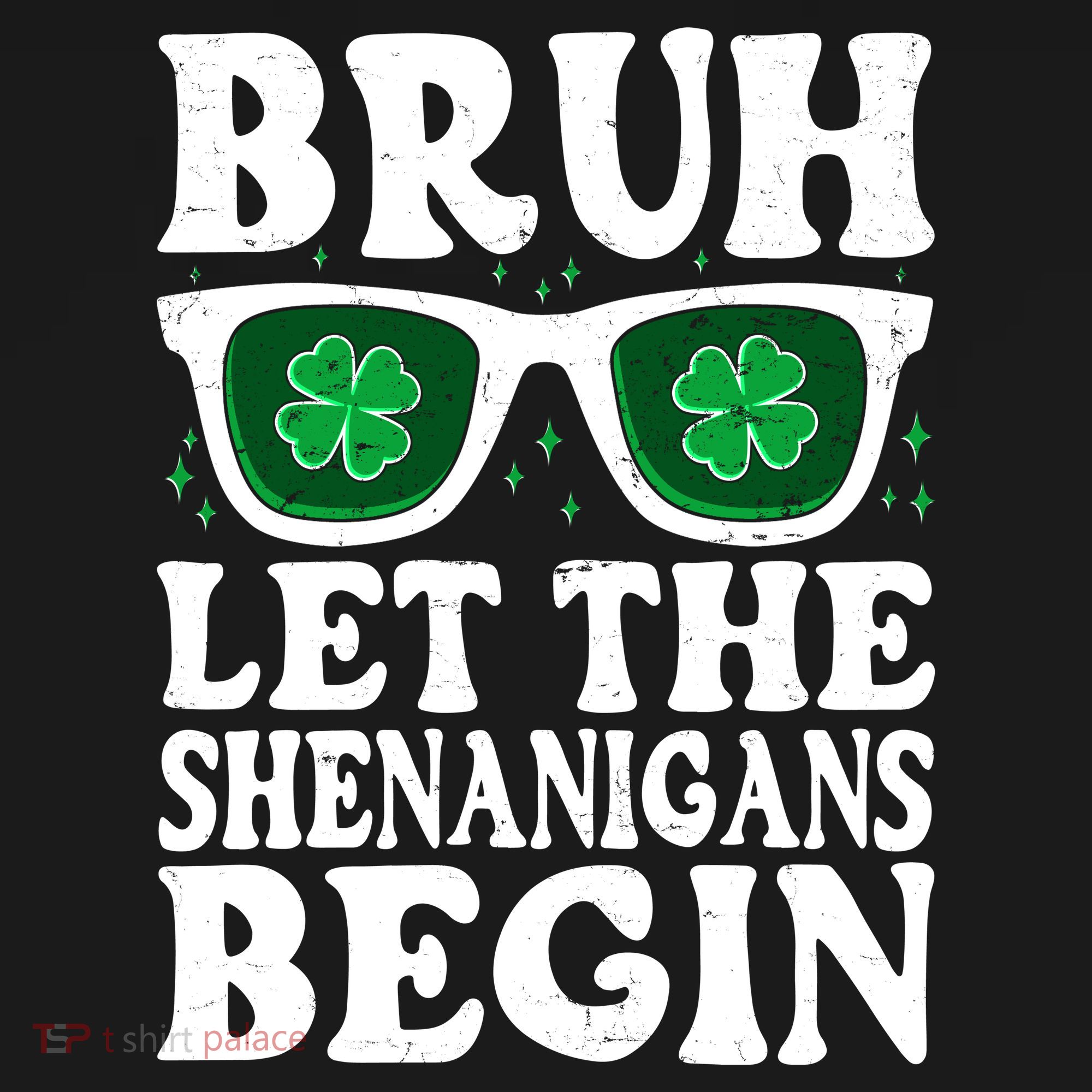 St Patricks Day Bruh Let The Shenanigans Begin Shamrock Clover Sun Glasses Baby Bodysuit