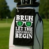 St Patricks Day Bruh Let The Shenanigans Begin Shamrock Clover Sun Glasses Golf Towel thumb 2