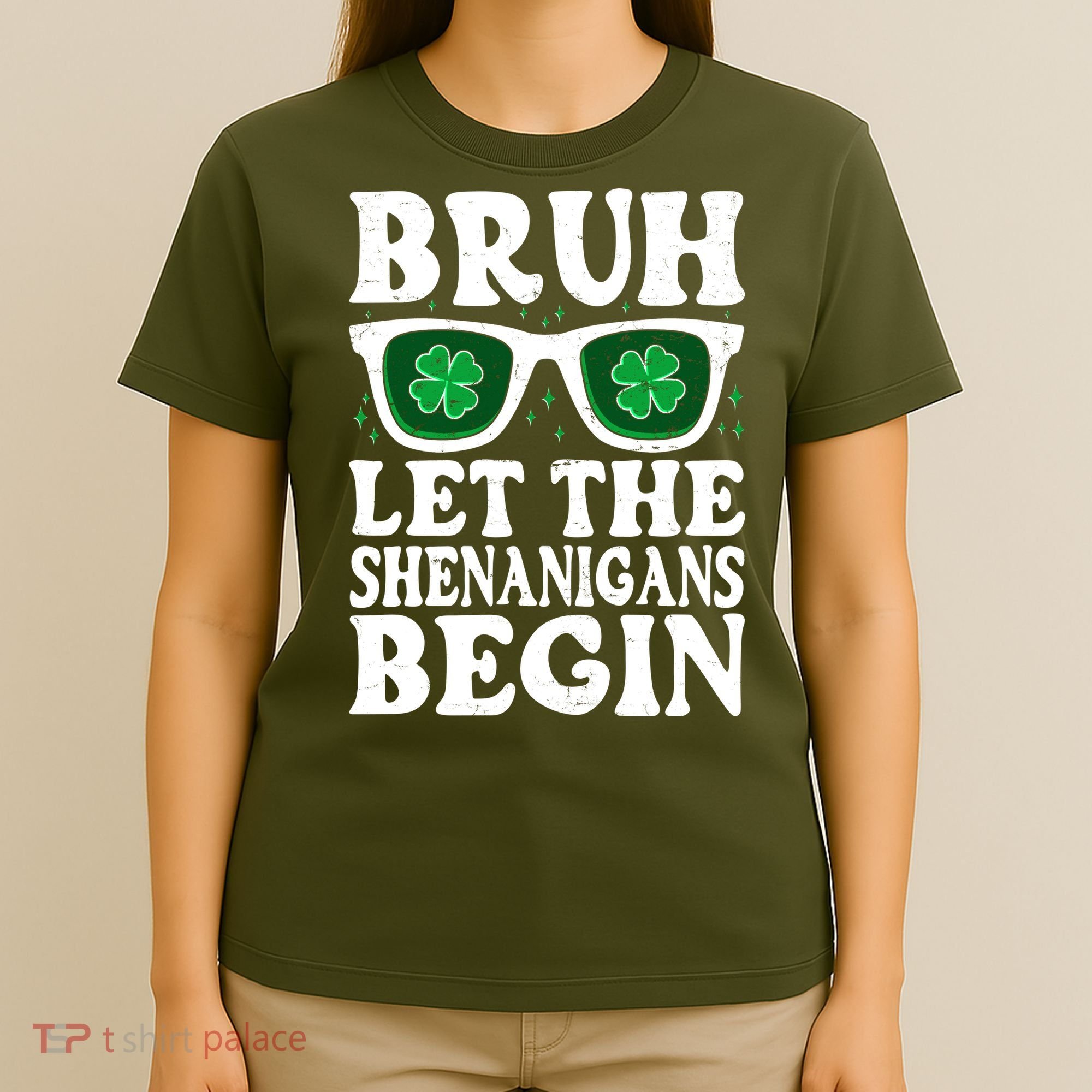 St Patricks Day Bruh Let The Shenanigans Begin Shamrock Clover Sun Glasses T-Shirt