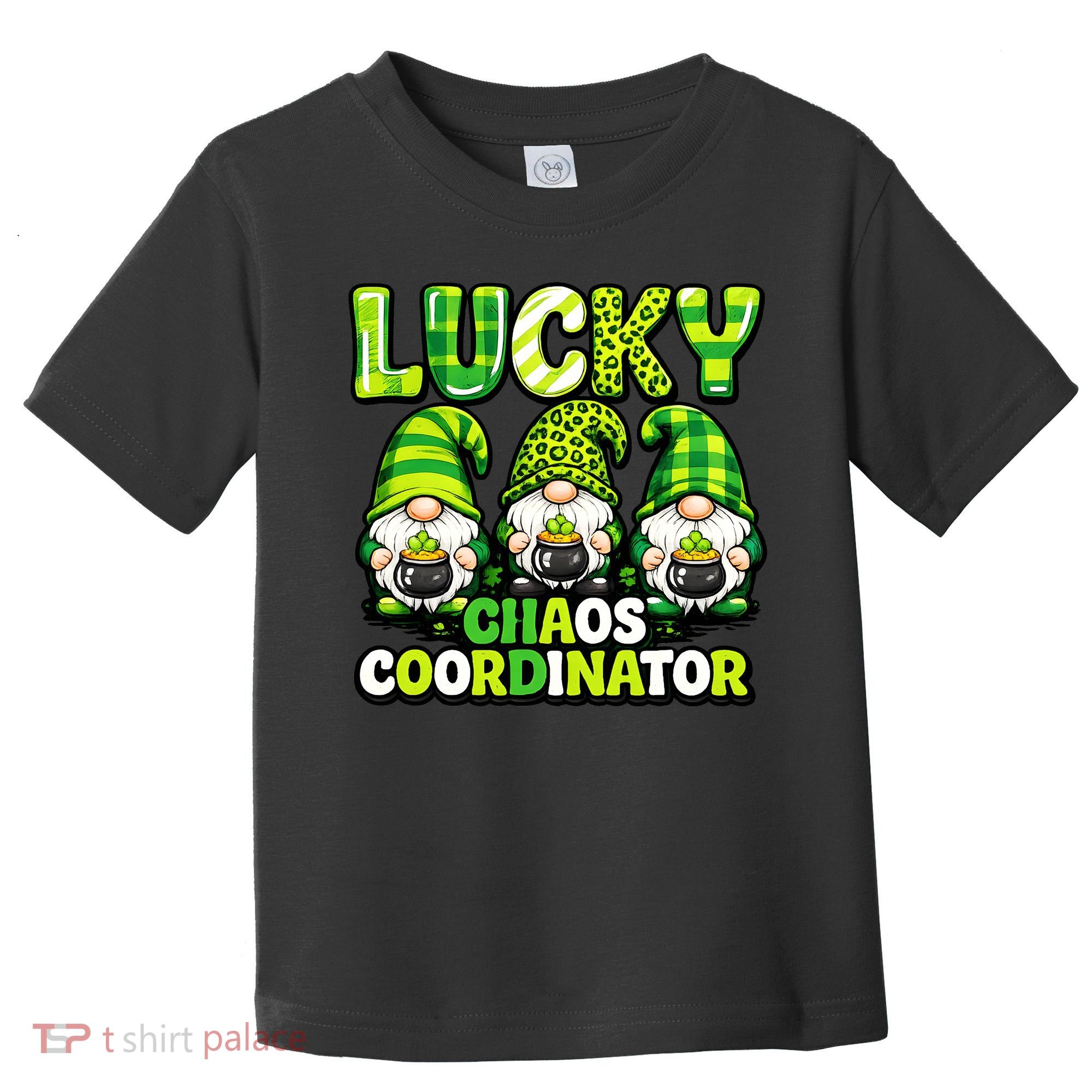 St Patrick's Day Lucky Chaos Coordonator Shamrock Irish Gnomes Toddler T-Shirt