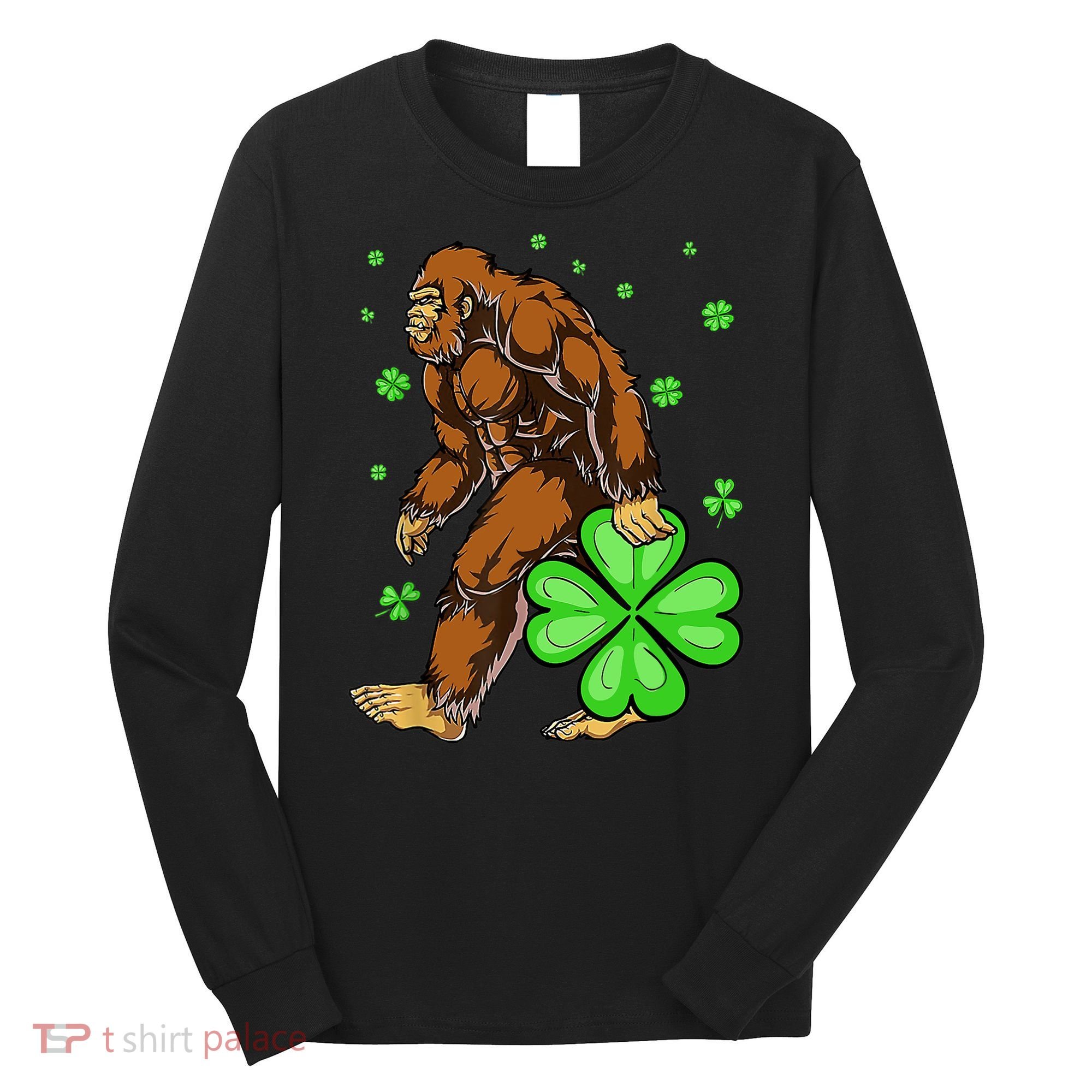 St Patrick's Day Bigfoot Irish Sasqautch Saint Padd Long Sleeve Shirt