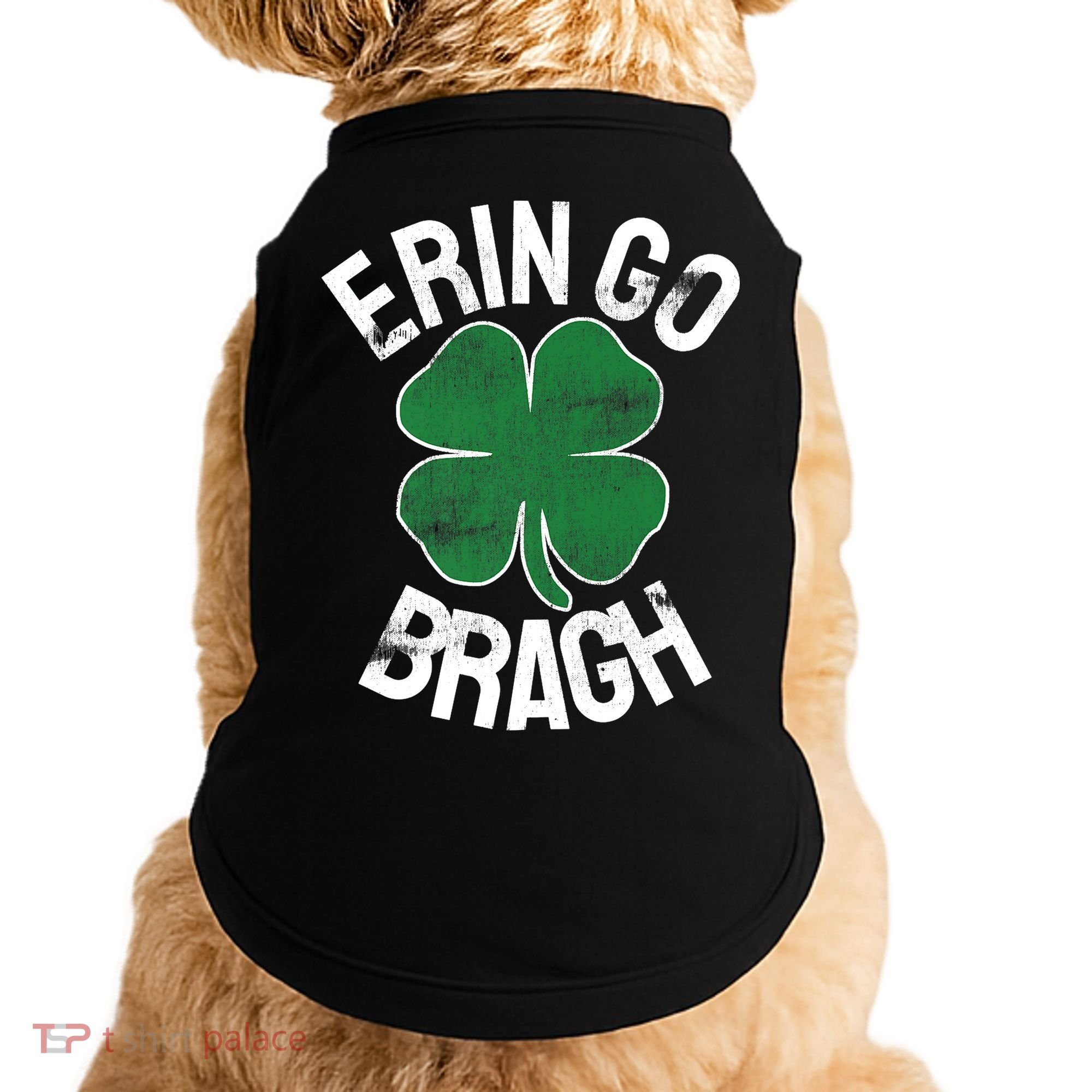 St Patricks Day Shamrock Erin Go Bragh Irish Saint Paddy's Doggie Tank
