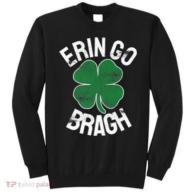 St Patricks Day Shamrock Erin Go Bragh Irish Saint Paddy's Sweatshirt