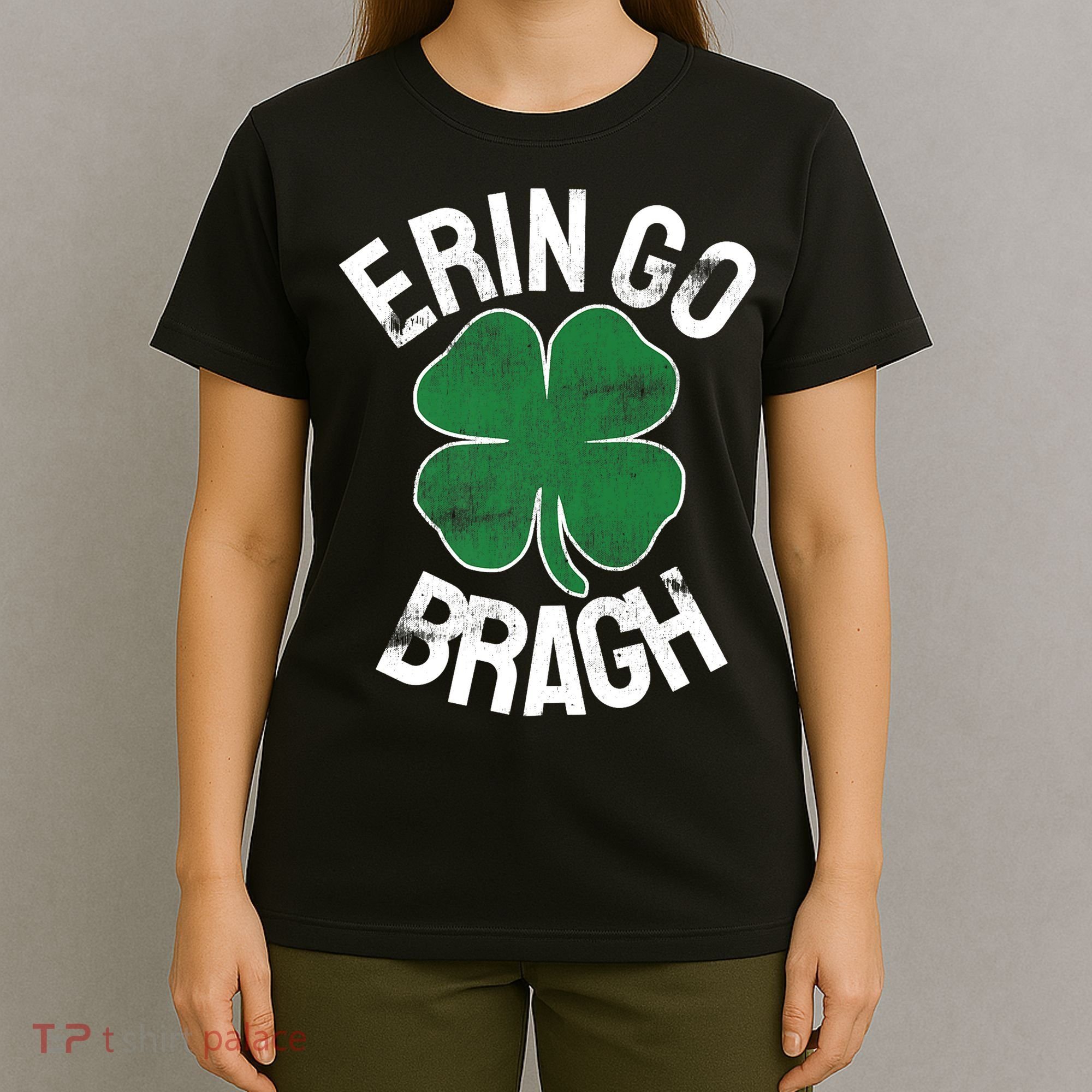 St Patricks Day Shamrock Erin Go Bragh Irish Saint Paddy's T-Shirt