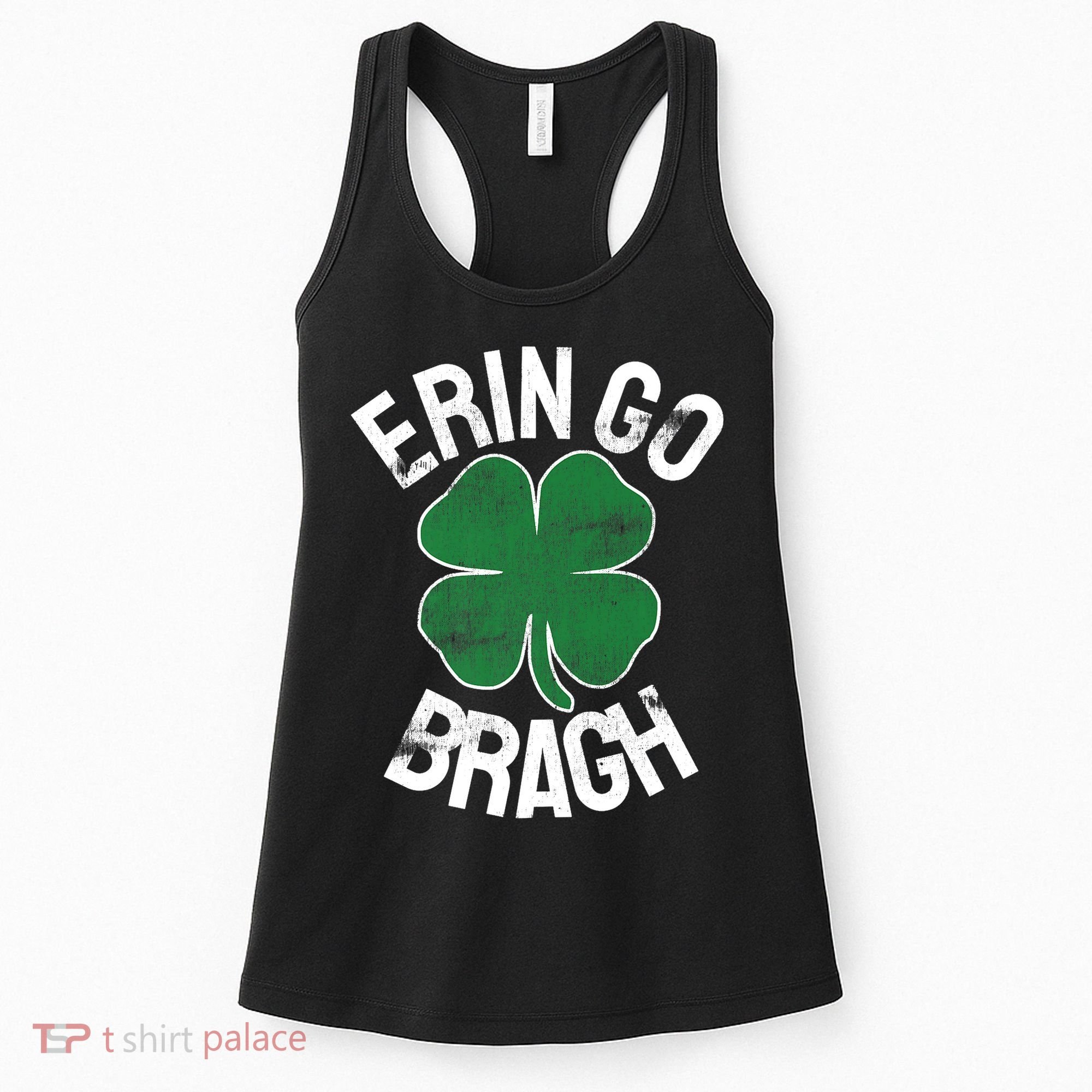St Patricks Day Shamrock Erin Go Bragh Irish Saint Paddy's Women's Tank Top