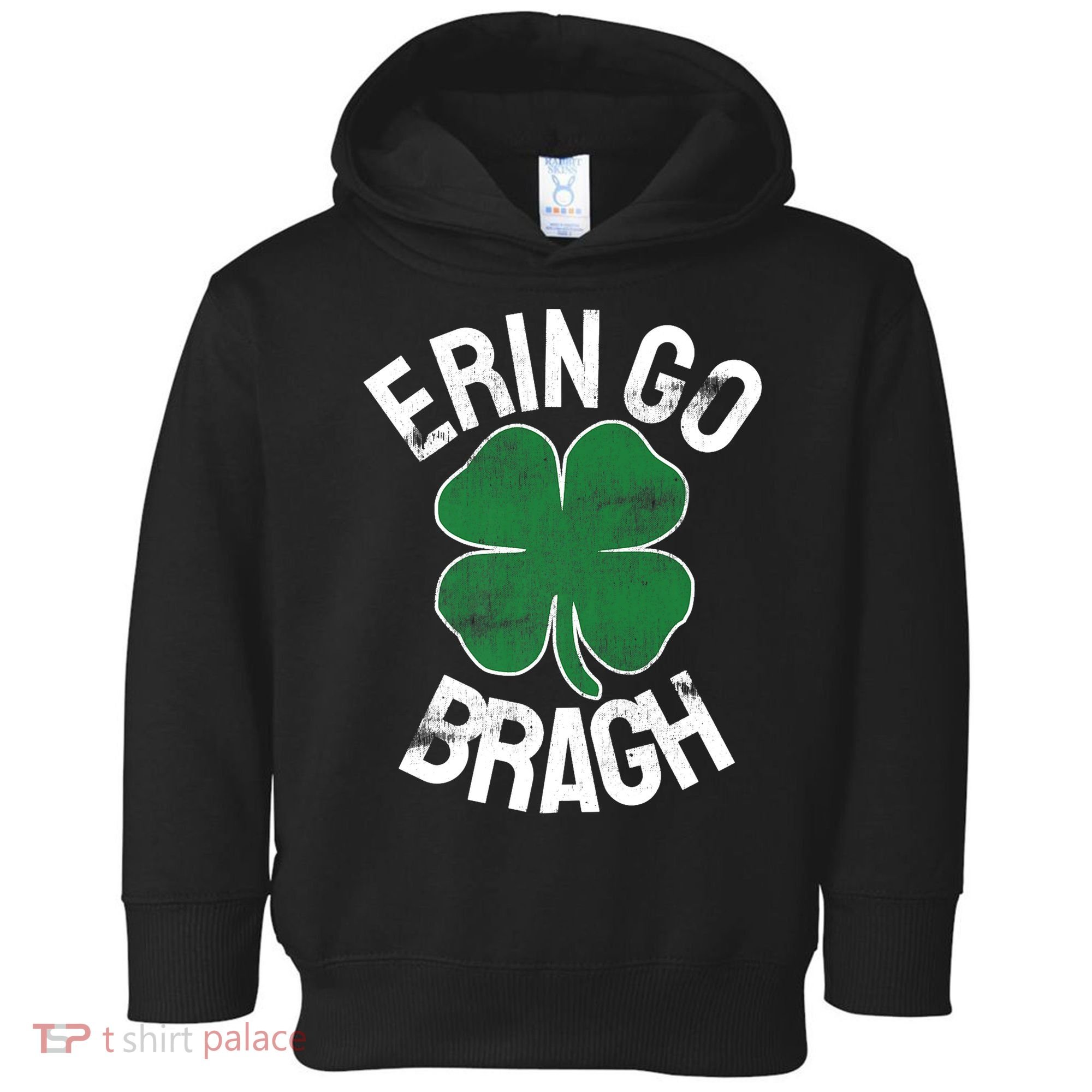 St Patricks Day Shamrock Erin Go Bragh Irish Saint Paddy's Toddler Hoodie